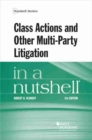 Class Actions and Other Multi-Party Litigation in a Nutshell - Book