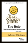 A Short & Happy Guide to the Rule : The Little Book on Perpetuities - Book