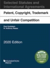 Patent, Copyright, Trademark and Unfair Competition, Selected Statutes and International Agreements, 2020 - Book