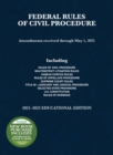 Federal Rules of Civil Procedure : Educational Edition, 2021-2022 - Book