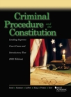 Criminal Procedure and the Constitution : Leading Supreme Court Cases and Introductory Text, 2021 - Book