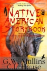 The Native American Story Book Volume Three Stories of the American Indians for Children - Book