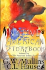 The Native American Story Book Volume Five Stories of the American Indians for Children - Book