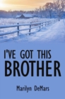 I've Got This Brother - eBook