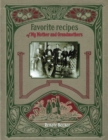 Favorite recipes of My Mother and Grandmothers - eBook