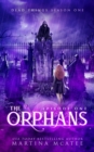 The Orphans : Season One Episode One - Book