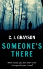 Someone's There - Book