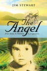 The Angel : from home, to Vietnam, to forgiveness - Book