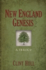 New England Genesis : A Trilogy - Book