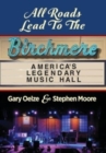 All Roads Lead to The Birchmere : America's Legendary Music Hall - Book
