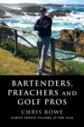 Bartenders, Preachers and Golf Pros - Book