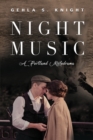 Night Music : A Portland Melodrama - Book