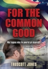 For The Common Good - Book