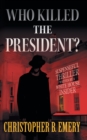 "Who Killed the President?" - Book