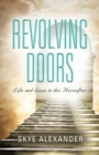 Revolving Doors : Life and Love in the Hereafter - Book