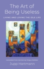 The Art of Being Useless - Book