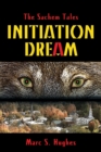 The Sachem Tales : Initiation Dream - Book