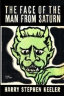 The Face of the Man From Saturn - Book