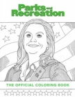 Parks and Recreation: The Official Coloring Book - Book
