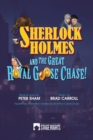 Sherlock Holmes and the Great Royal Goose Chase! - Book