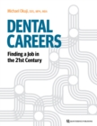 Dental Careers : Finding a Job in the 21st Century - eBook