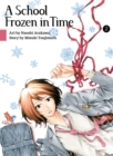 A School Frozen In Time 2 - Book