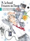 A School Frozen In Time, Volume 4 - Book