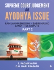 Supreme Court Judgement On Ayodhya Issue - Part 2 : Ram Janmabhoomi - Babri Masjid Land Title Dispute - Book