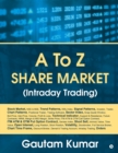 A To Z Share Market (Intraday Trading) - Book