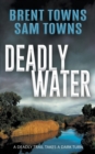 Deadly Water - Book