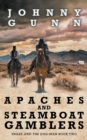 Apaches and Steamboat Gamblers - Book