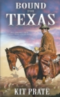 Bound For Texas - Book