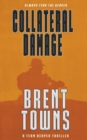 Collateral Damage : A Team Reaper Thriller - Book