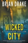 Wicked City : A Sam Raven Thriller - Book