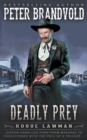Deadly Prey : A Classic Western - Book