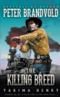 The Killing Breed : A Western Fiction Classic - Book