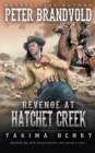 Revenge at Hatchet Creek : A Western Fiction Classic - Book