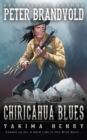 Chiricahua Blues : A Western Fiction Classic - Book