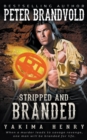 Stripped and Branded : A Western Fiction Classic - Book