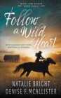 Follow a Wild Heart - Book