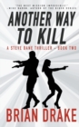 Another Way To Kill : A Steve Dane Thriller - Book
