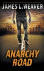 Anarchy Road : A Jake Caldwell Thriller - Book