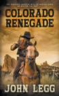 Colorado Renegade - Book