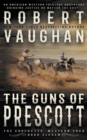 The Guns of Prescott : A Classic Western - Book