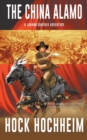 The China Alamo : A Johann Gunther Novel - Book