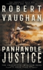 Panhandle Justice : A Classic Western - Book