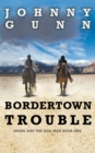 Bordertown Trouble - Book