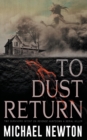To Dust Return - Book