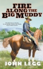 Fire Along The Big Muddy - Book