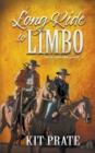 Long Ride To Limbo - Book
